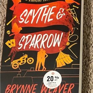 Scythe & Sparrow by Brynne Weaver